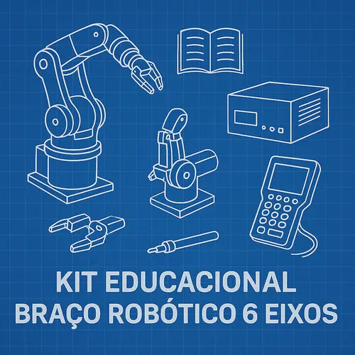 Kit Educacional Robótica Industrial – Braço Robótico 6 Eixos (2 kg)