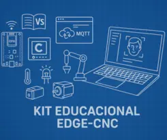 Kit Educacional Edge-CNC VibeSense – IoT & Visão de Borda